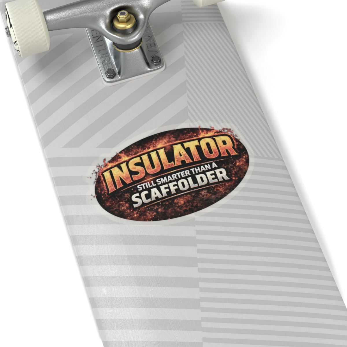 Insulator Still Smarter Than a Scaffolder Sticker, Insulator Hardhat Stickers