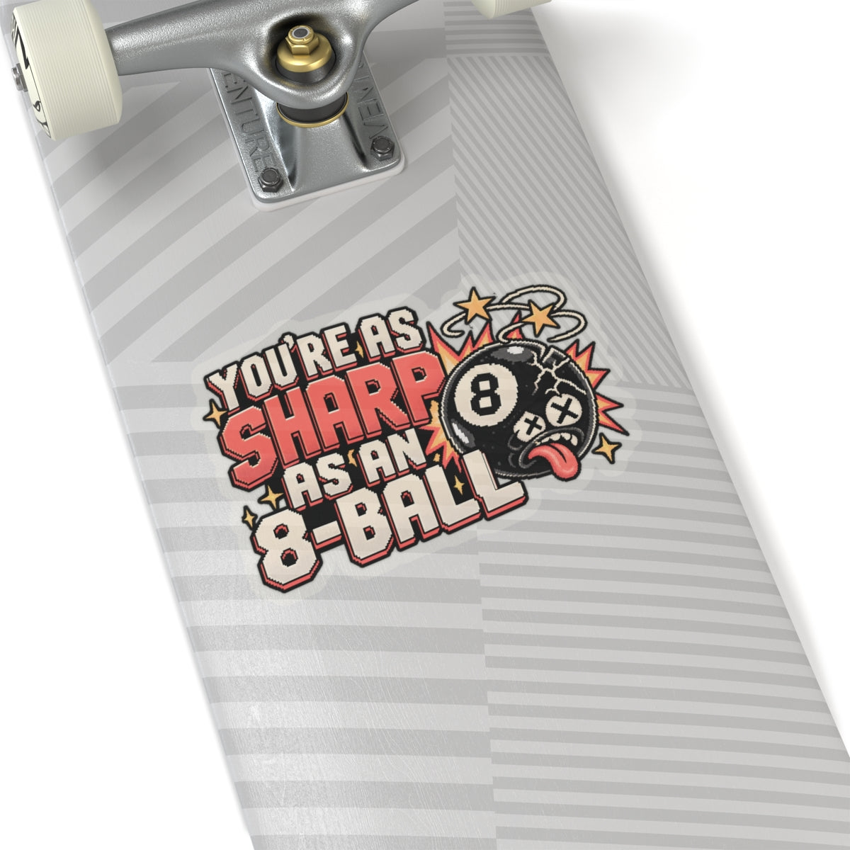 You're as Sharp as an 8-Ball, Hardhat Trades Men's Sticker
