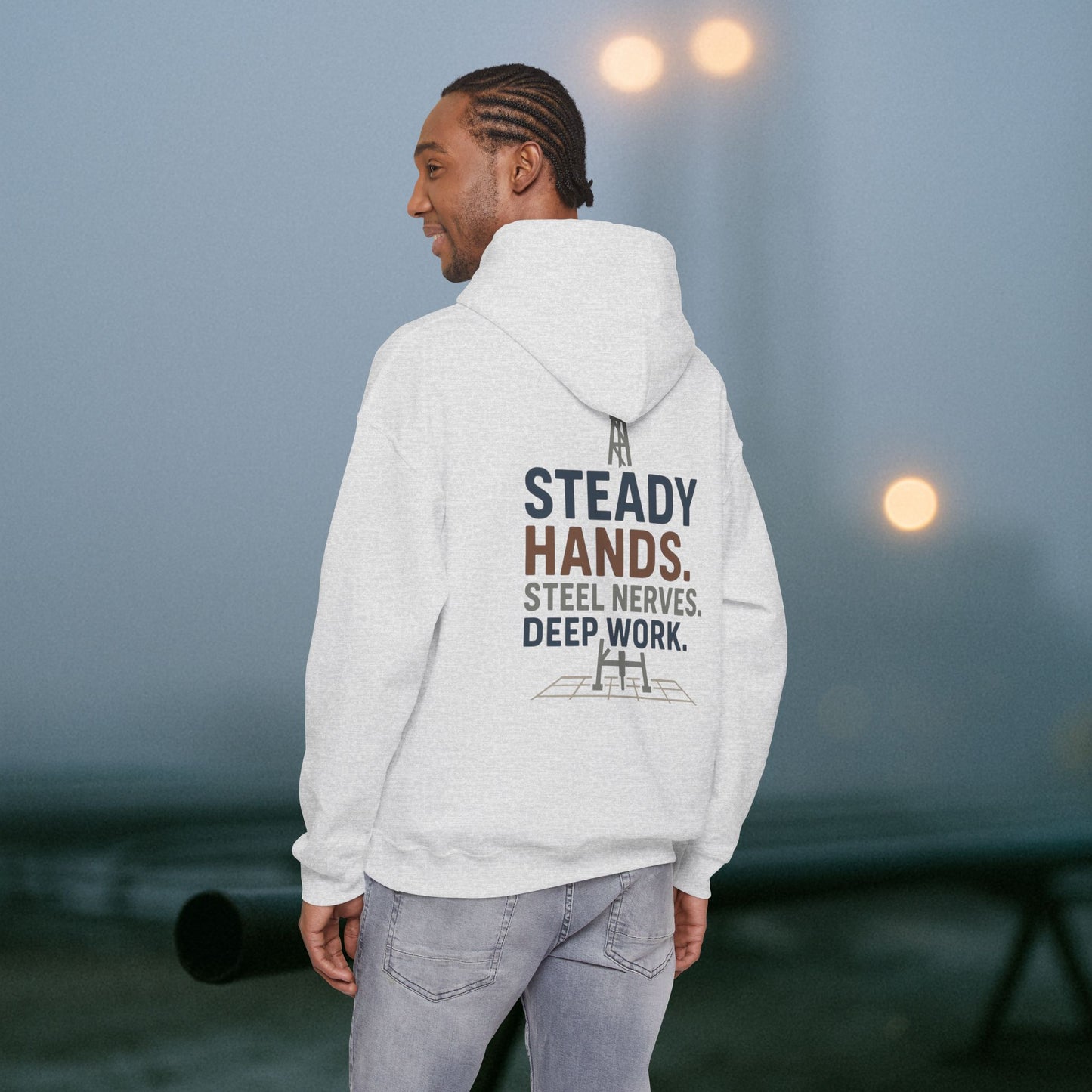 “Steady Hands Steel Nerves Deep Work” Hoodie, Driller Sweater