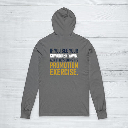 ‘Ask About Promotion Exercise’ Sweater, Workplace Humor Funny Hoodie