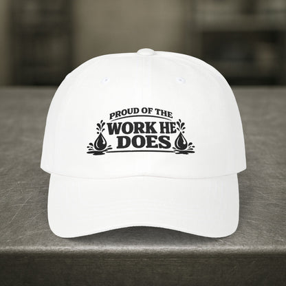 Proud of the Work He Does Hat, Oilfield Wife Pride Cap