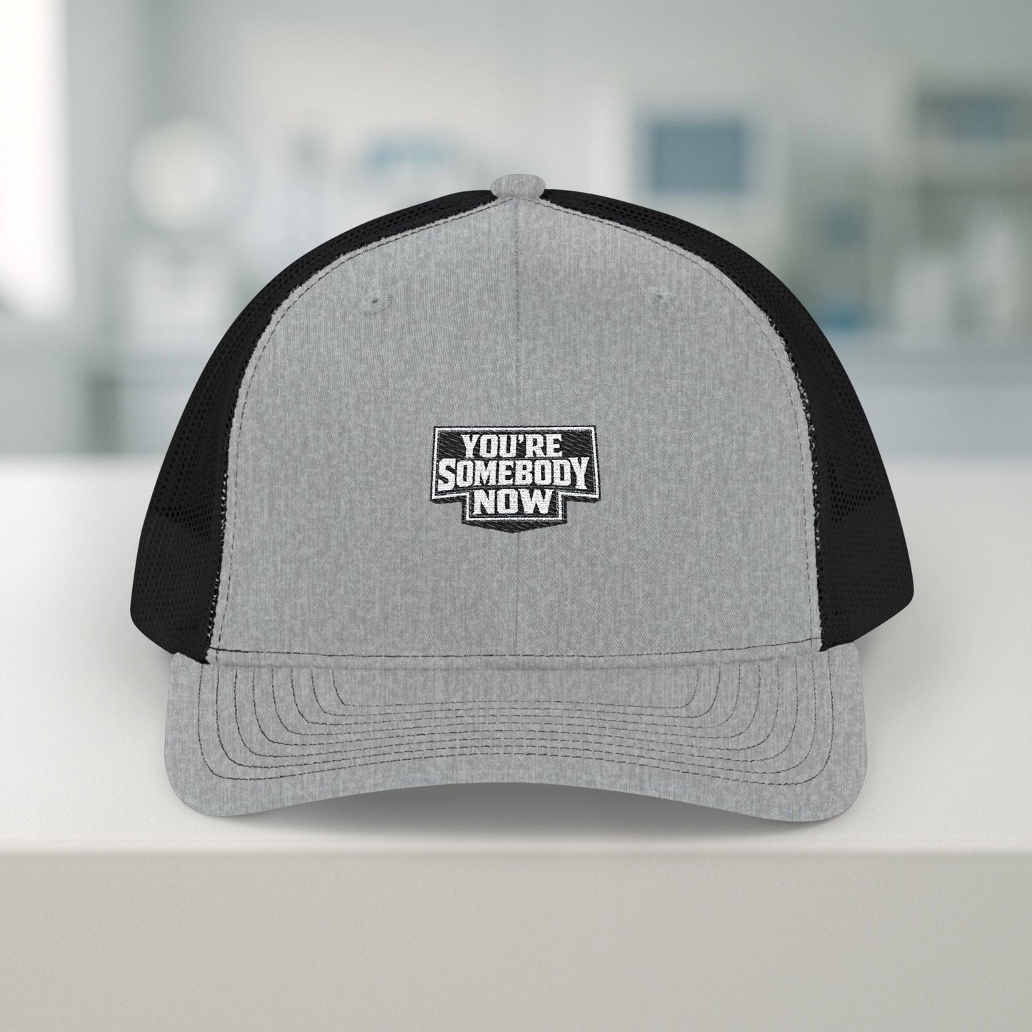 “You’re Somebody Now” Hat, Motivational Work Ethic Hat