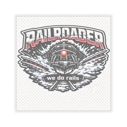 Railroader Sticker, We Do Rails Hardhat Sticker