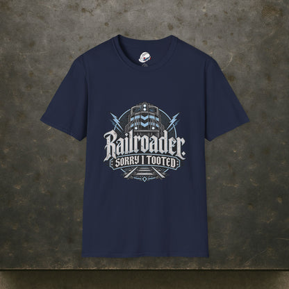 Railroader. Sorry I Tooted Locomotive Gothic Men's T-Shirt