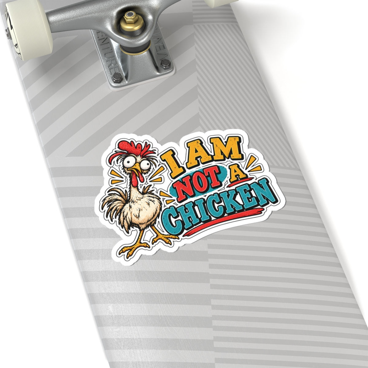 I Am Not a Chicken, All Trades Men’s Sticker