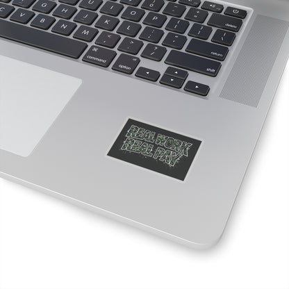 Real Work Real Pay Sticker – Blue Collar Work Ethic Decal