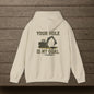 'Your Hole Is My Goal' Hoodie, Funny Motivational Sweater