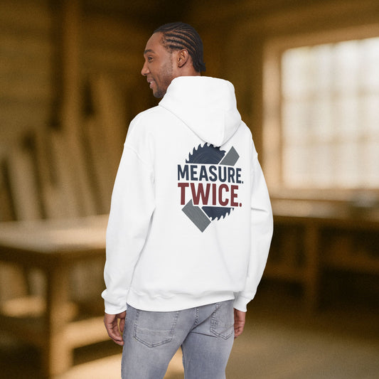 “Measure Twice” Hoodie, Carpenter Sweater