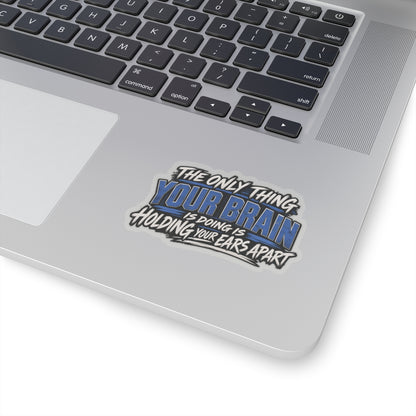 “Holding Your Ears Apart” Sticker, Funny Hardhat Stickers