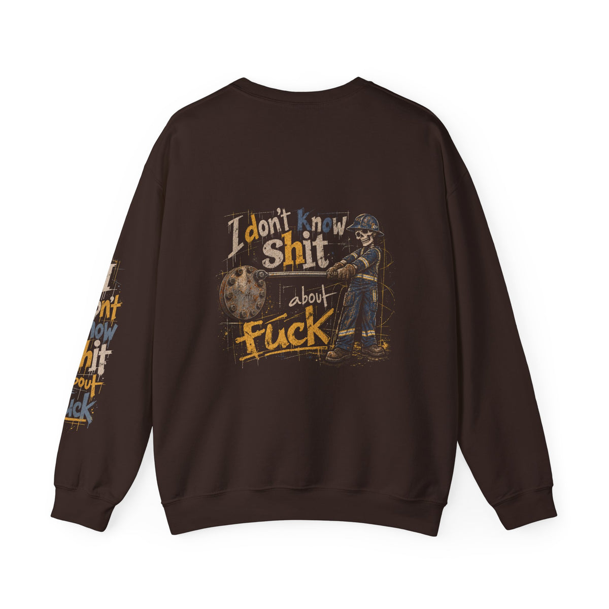 I Don't Know Shit About Fuck – Men's Pipefitter Sweater