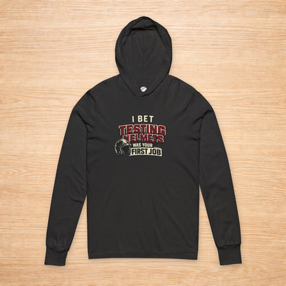 'Testing Helmets First Job' Sweater, Funny Work Hoodie