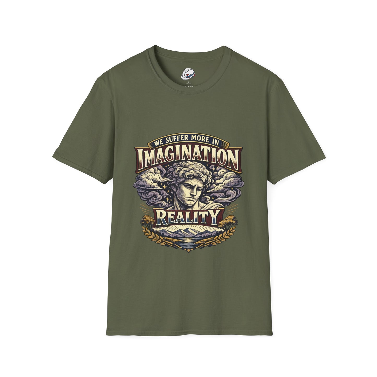 “We Suffer More In Imagination” T-Shirt, Stoic Mindset motivational t-shirt