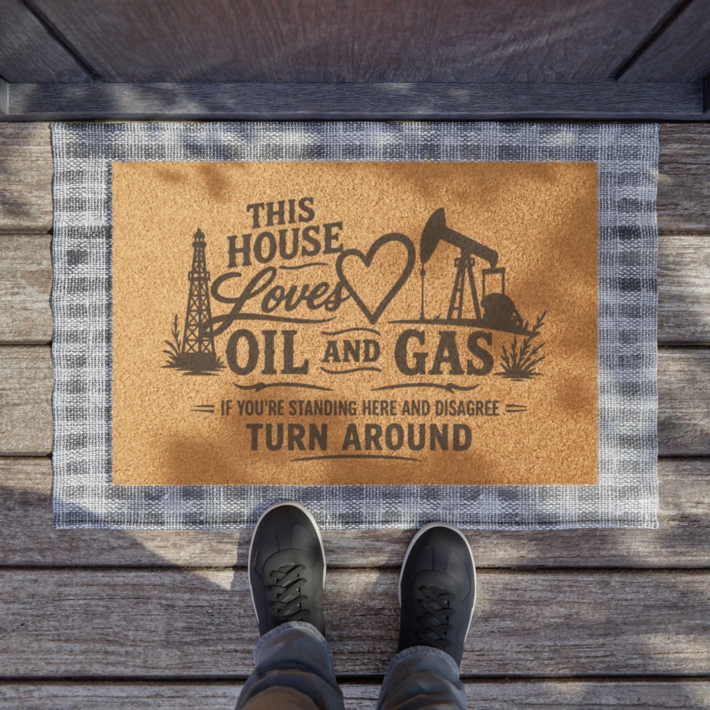 "This House Loves Oil & Gas" Doormat, Toughneck Support Alberta Oil Door Mat