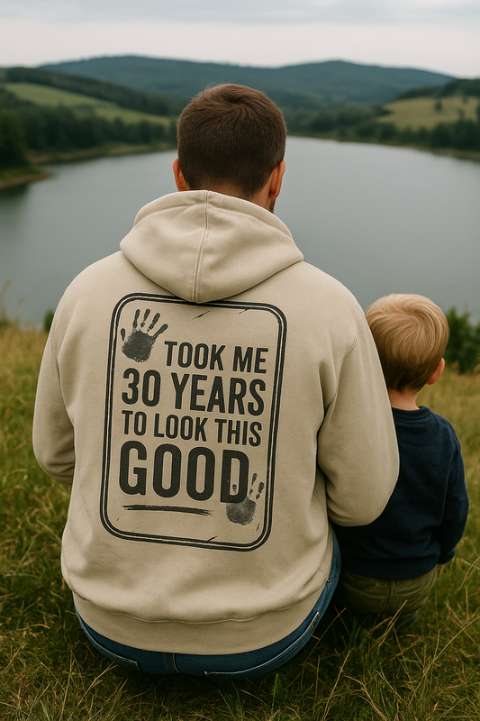 'Took Me 30 Years To Look This Good' Hoodie, Funny Sweater