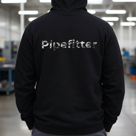 “Pipefitter” Sweater, Pipefitter Motivational Hoodie