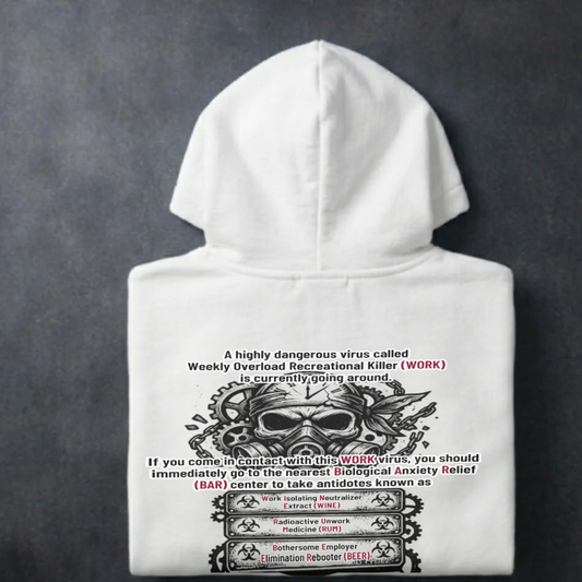 'Weekly Overload Recreational Killer' Sweater, Work Virus Funny Hoodie