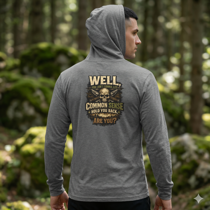 'Common Sense Won't Hold You Back' Sweater, Ignore Common Sense Funny Hoodie