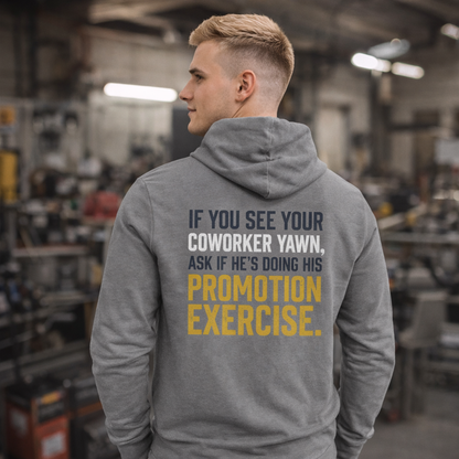 ‘Ask About Promotion Exercise’ Sweater, Workplace Humor Funny Hoodie