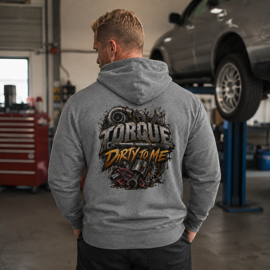 “Torque Dirty” Sweater, Automotive Technician Motivational Hoodie