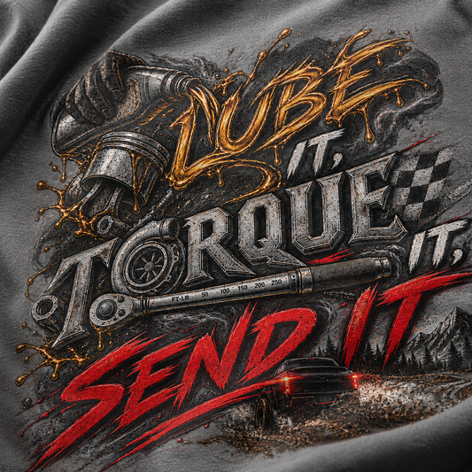 Lube It Torque It Send It Sweater, Automotive Shop Motivational Hoodie