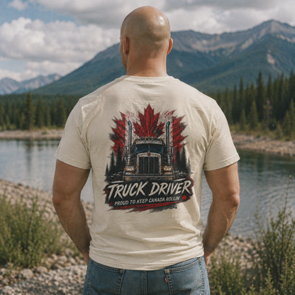 Proud to Keep Canada Rollin’ Semi T-Shirt, Truck Driver Tee Shirt