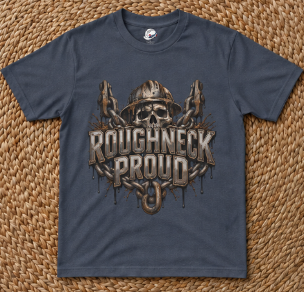 Roughneck Proud Skull, Chains & Oil Drip Roughneck T-Shirt