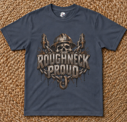 Roughneck Proud Skull, Chains & Oil Drip Roughneck T-Shirt