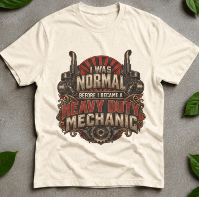 I Was Normal Before I Became a Heavy Duty Mechanic Sunburst Gear T-Shirt