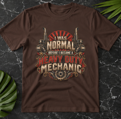 I Was Normal Before I Became a Heavy Duty Mechanic Sunburst Gear T-Shirt