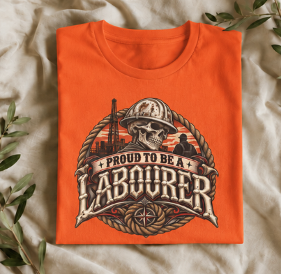 Proud to Be a Labourer Skull Hardhat Oilfield T-Shirt