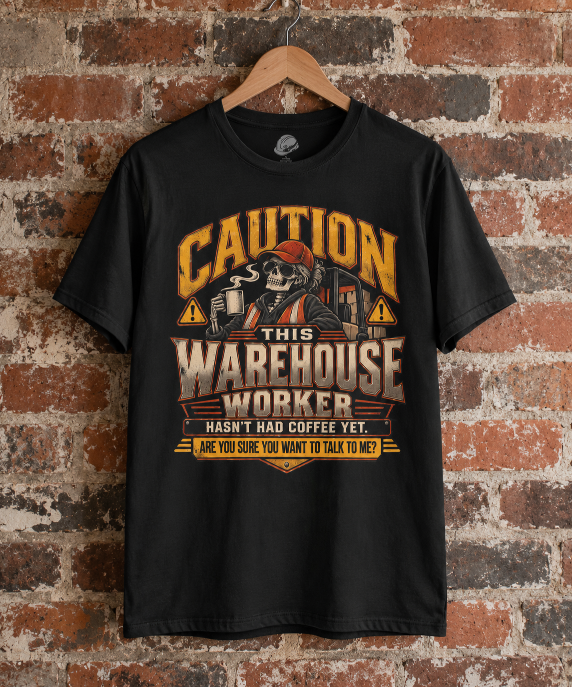 CAUTION This Warehouse Worker Hasn’t Had Coffee Yet Skeleton Coffee Warning T-Shirt