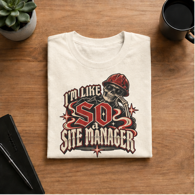 I’m Like SO a Site Manager Skeleton Hardhat Men’s T-Shirt