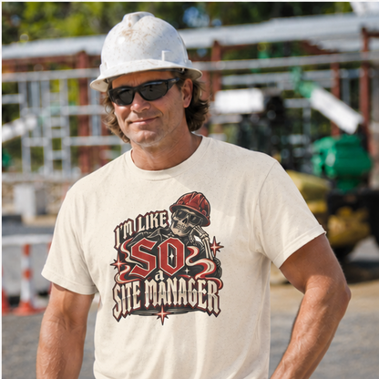 I’m Like SO a Site Manager Skeleton Hardhat Men’s T-Shirt