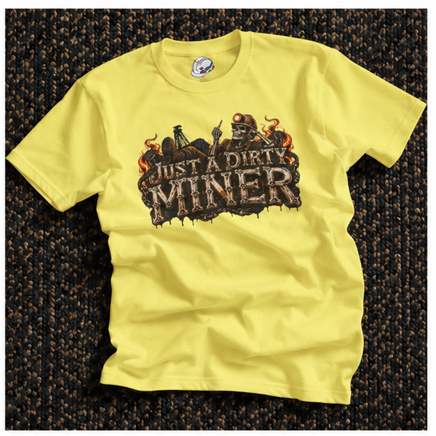Just a Dirty Miner Skeleton Attitude Men's T-Shirt