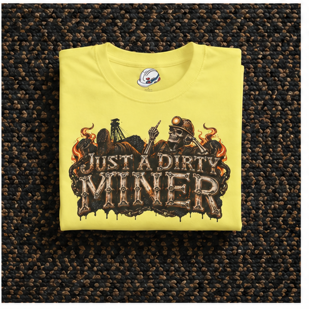 Just a Dirty Miner Skeleton Attitude Men's T-Shirt