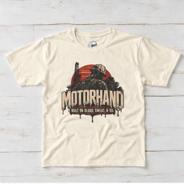 Motorhand Built on Blood, Sweat, & Oil Rig Worker Men's T-Shirt
