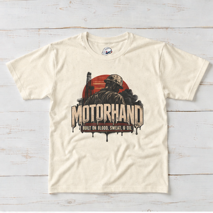 Motorhand Built on Blood, Sweat, & Oil Rig Worker Men's T-Shirt