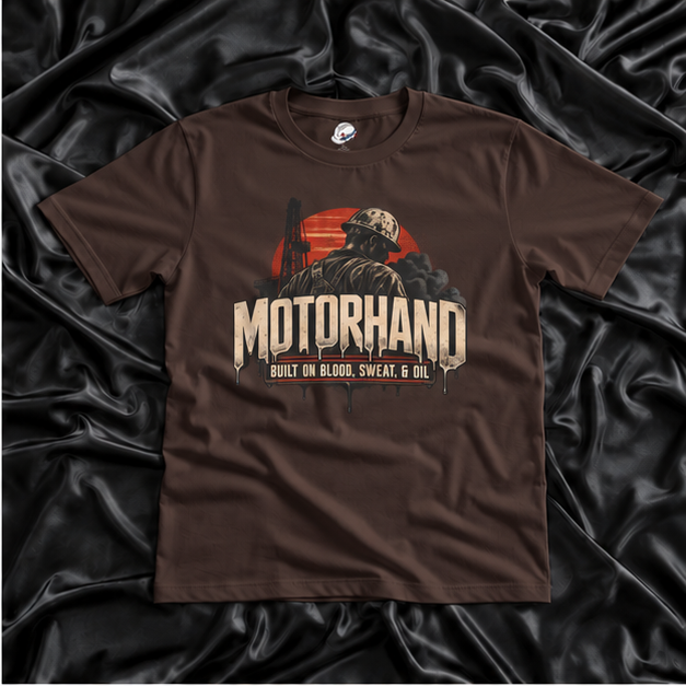 Motorhand Built on Blood, Sweat, & Oil Rig Worker Men's T-Shirt