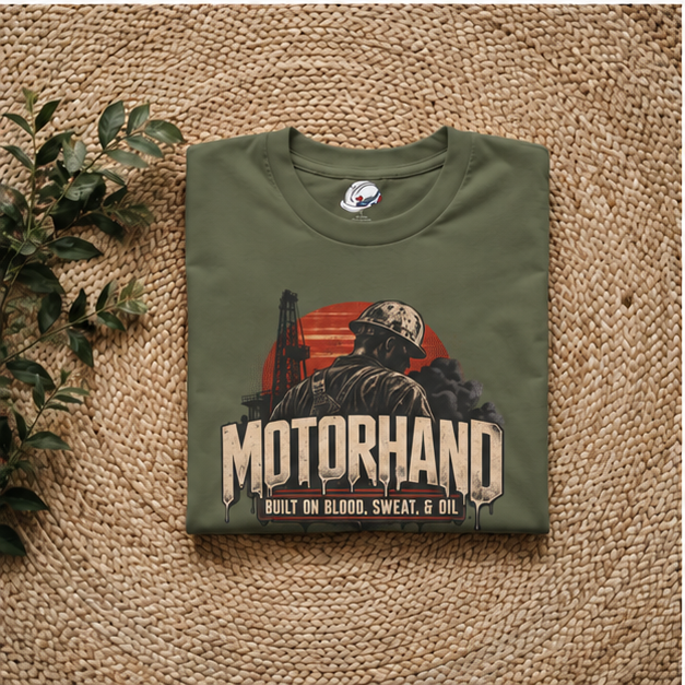 Motorhand Built on Blood, Sweat, & Oil Rig Worker Men's T-Shirt