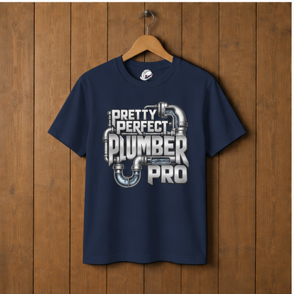 Pretty Perfect Plumber Pro Polished Pipework Men's T-Shirt