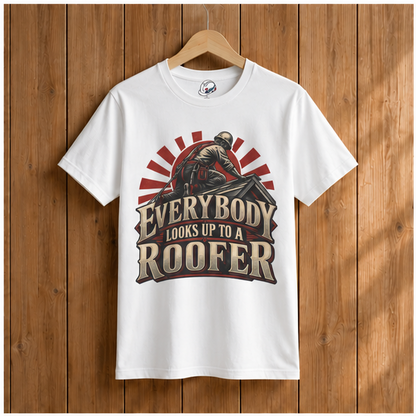 Everybody Looks Up To A Roofer Vintage Rooftop Worker Men's T-Shirt