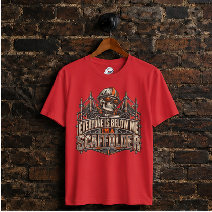 Everyone Is Below Me. I'm A Scaffolder Skeleton Mascot Men's T-Shirt