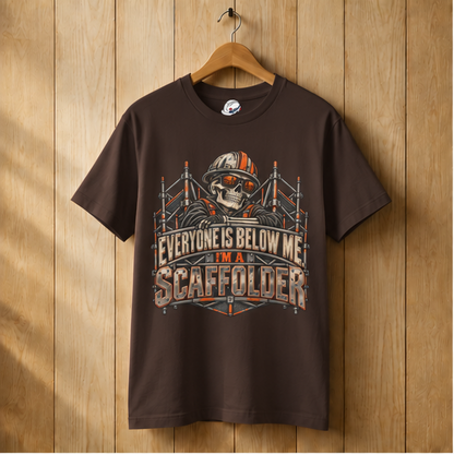 Everyone Is Below Me. I'm A Scaffolder Skeleton Mascot Men's T-Shirt