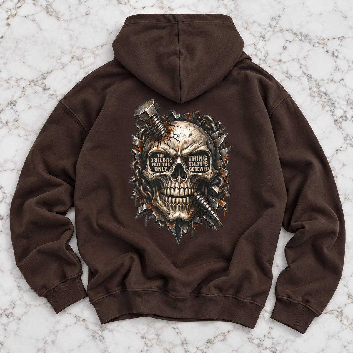 'The Drill Bit's Not the Only Thing That's Screwed' Hoodie, Motivational Sweater