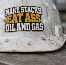 Make Stacks Eat Ass Oil and Gas, All Trades Men’s Sticker