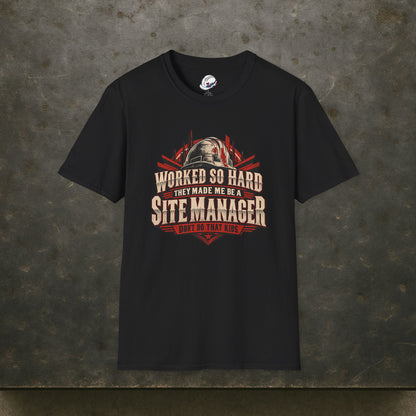 Worked So Hard They Made Me Be a Site Manager Hardhat Men’s T-Shirt