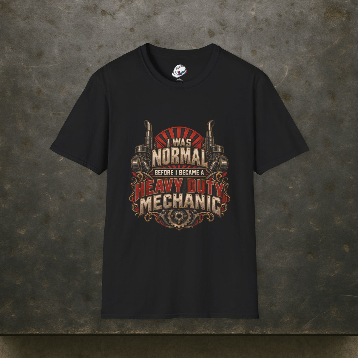 I Was Normal Before I Became a Heavy Duty Mechanic Sunburst Gear T-Shirt