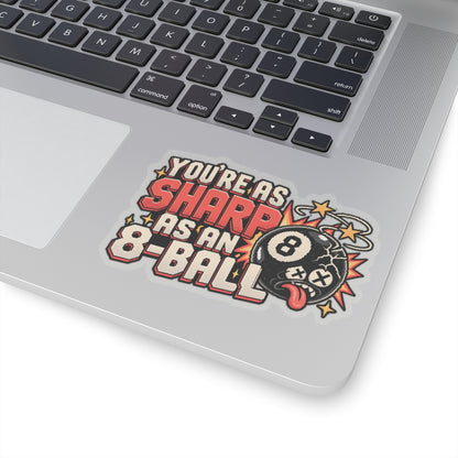 You're as Sharp as an 8-Ball, Hardhat Trades Men's Sticker
