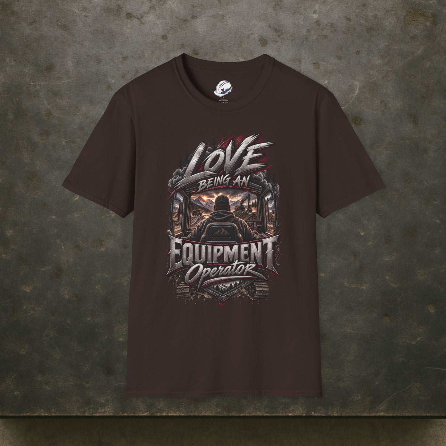 Love Being An Equipment Operator T-Shirt, Heavy Equipment Operator Work Shirt