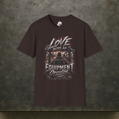 Love Being An Equipment Operator T-Shirt, Heavy Equipment Operator Work Shirt